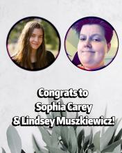 CHID Student Award Winners Sophia Carey and Lindsey Muszkiewicz