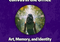 Art, Memory, and Identity in the Digital Age Podcast